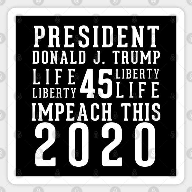 President Donald Trump Impeach This Sticker by LifeAndLoveTees